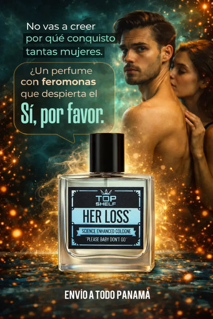 HER LOSS: Atracción en cada gota 💎