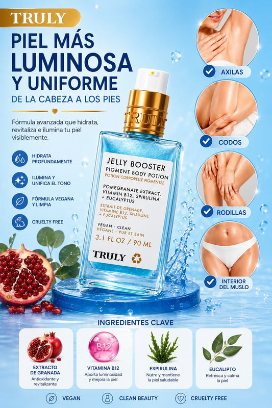 Truly Jelly Booster💙, Piel luminosa, sin manchas ni irritación